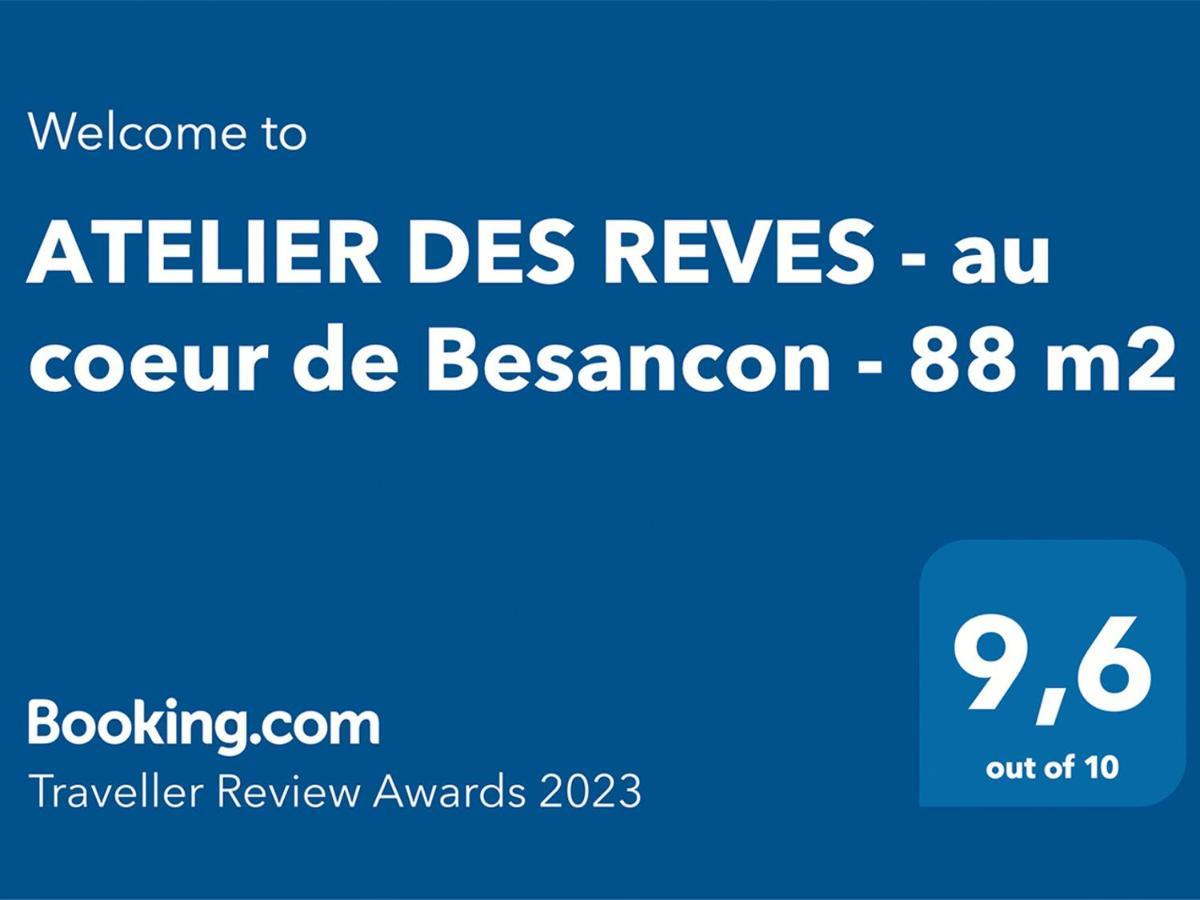 Atelier Des Reves - Au Coeur De Besancon - 88 M2 Διαμέρισμα Εξωτερικό φωτογραφία